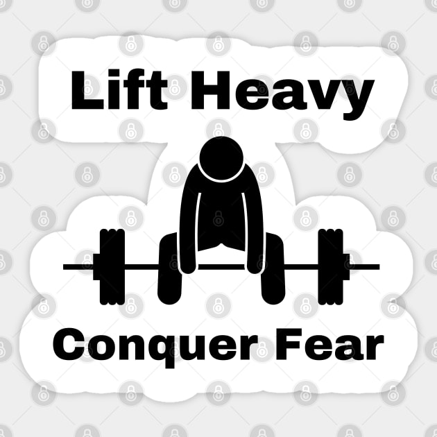 Lift Heavy, Conquer fear - powerlifting Sticker by Patterns-Hub
